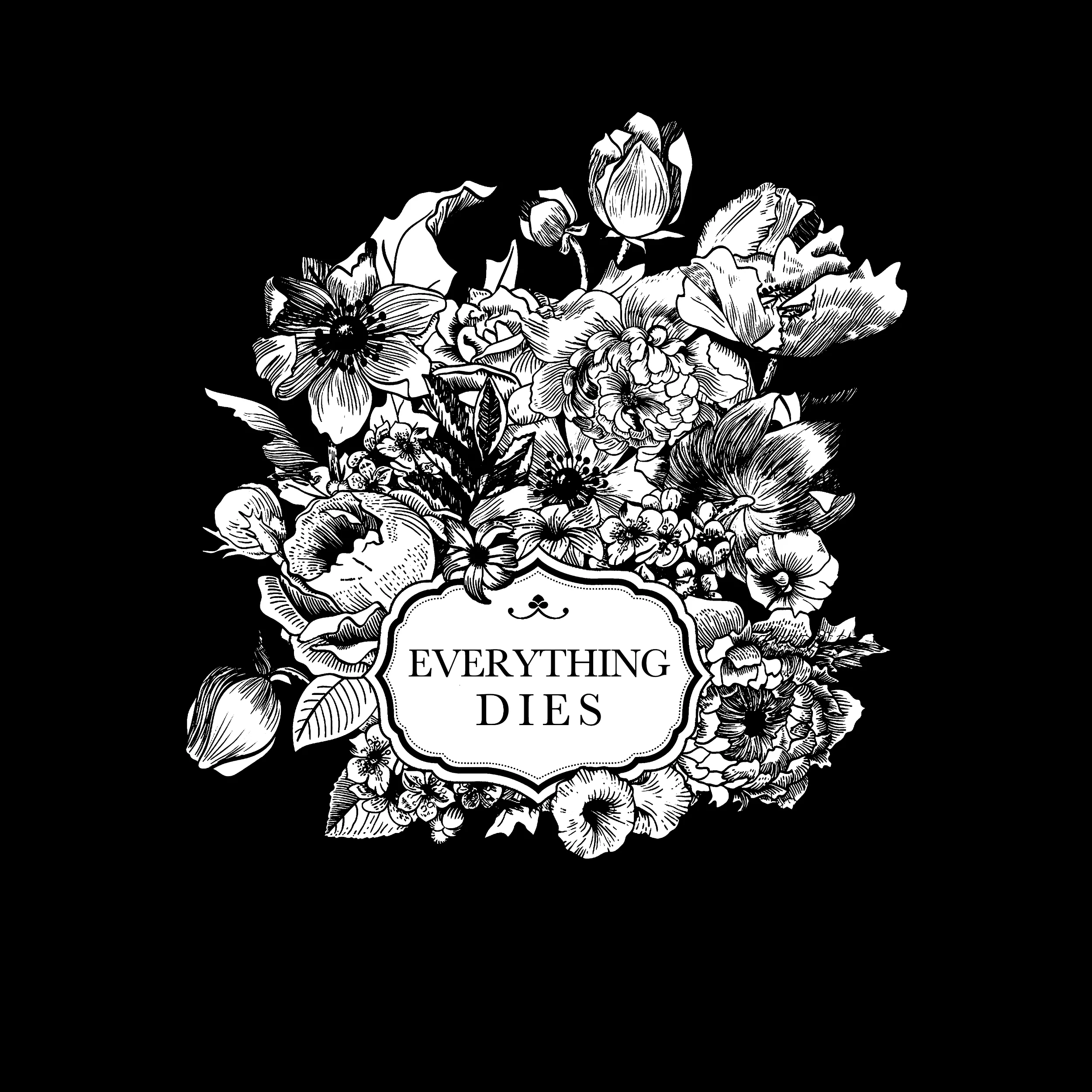 Everything Dies Flowers Slim Fit Tee